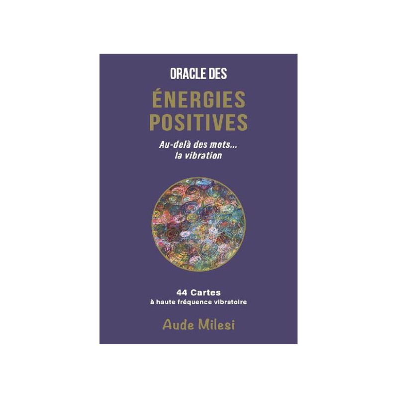 Oracle des Énergies Positives